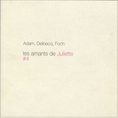 quoi de neuf docteur,serge adam,jazz,label,amants de juliette,delbecq,foch