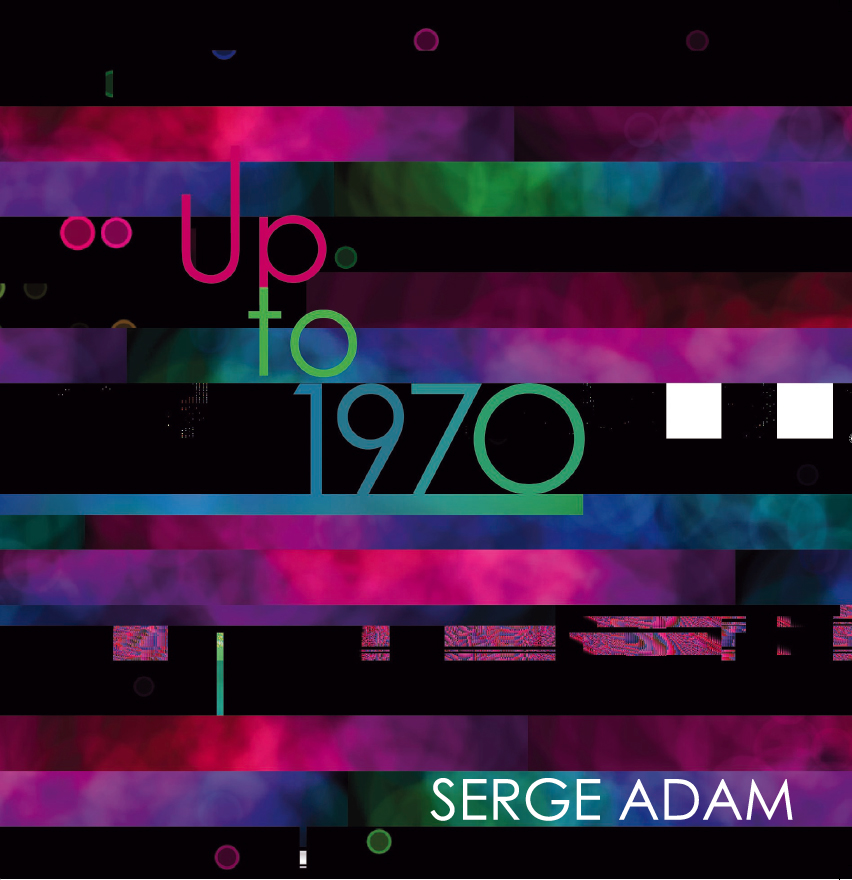 serge adam,up to 1970,quoi de neuf docteur,doc078