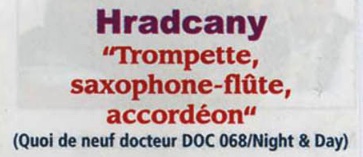 hradcany,serge adam,philippe botta,david venitucci,quoi de neuf docteur,jazzmagazine