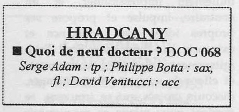 hradcany,serge adam,philippe botta,david venitucci,quoi de neuf docteur,jazzmagazine