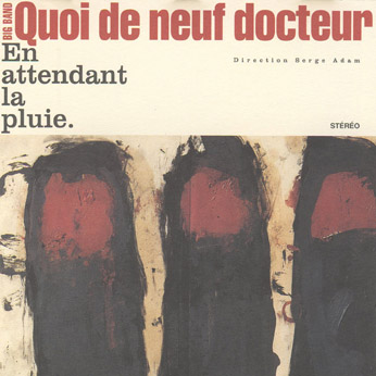 Serge Adam-Big band quoi de neuf docteur-doc003