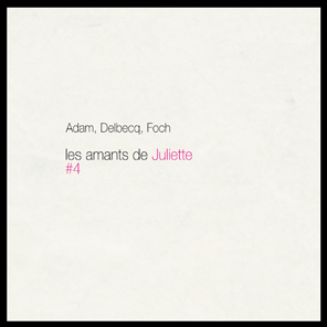 serge adam,benoit delbecq,philippe foch,amants de juliette,quoi de neuf docteur,doc072